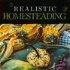A Day in The Simple Life, Realistic Homesteading