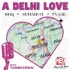 A Delhi Love