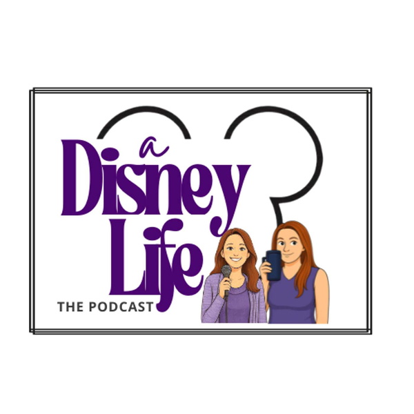 Artwork for A Disney Life