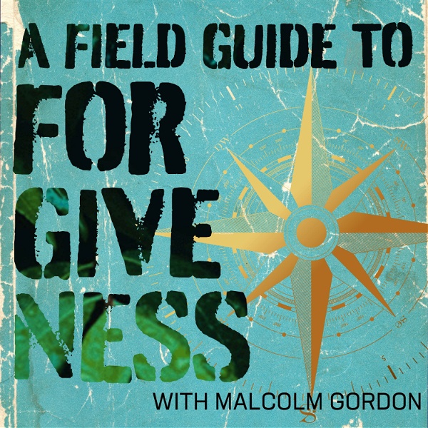 Artwork for A Field Guide to Forgiveness