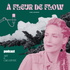 À Fleur de Flow