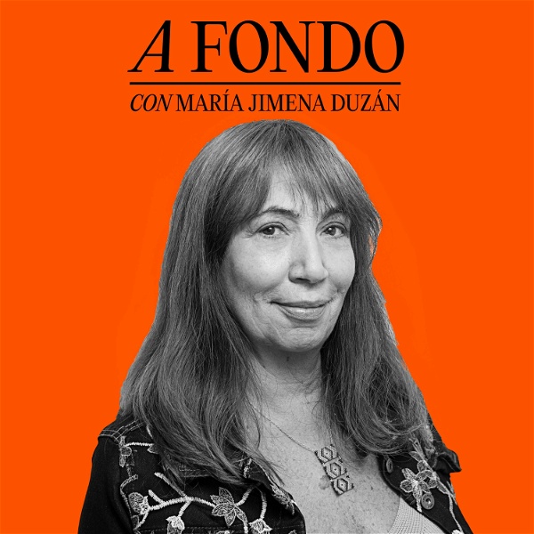 Artwork for A Fondo Con María Jimena Duzán