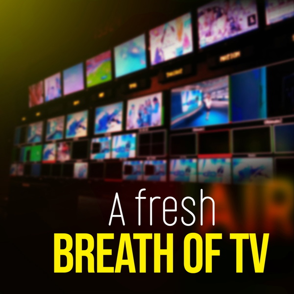 Artwork for A Fresh Breath of TV