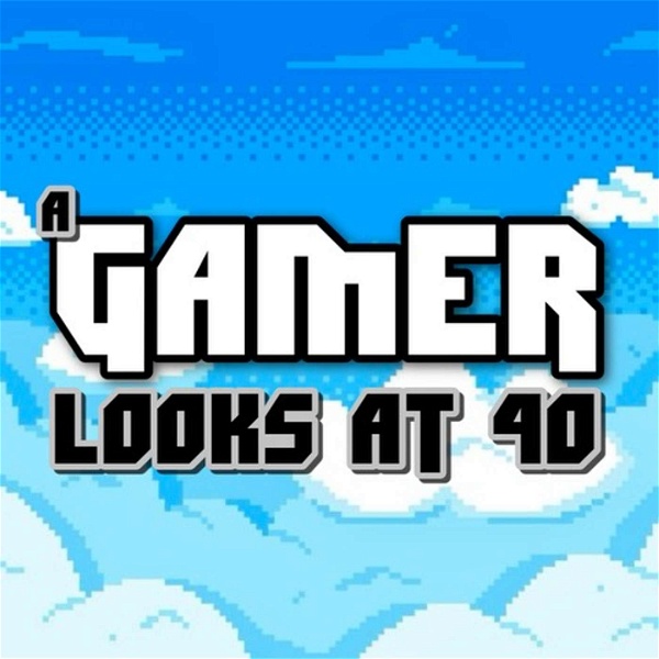 Artwork for A Gamer Looks At 40