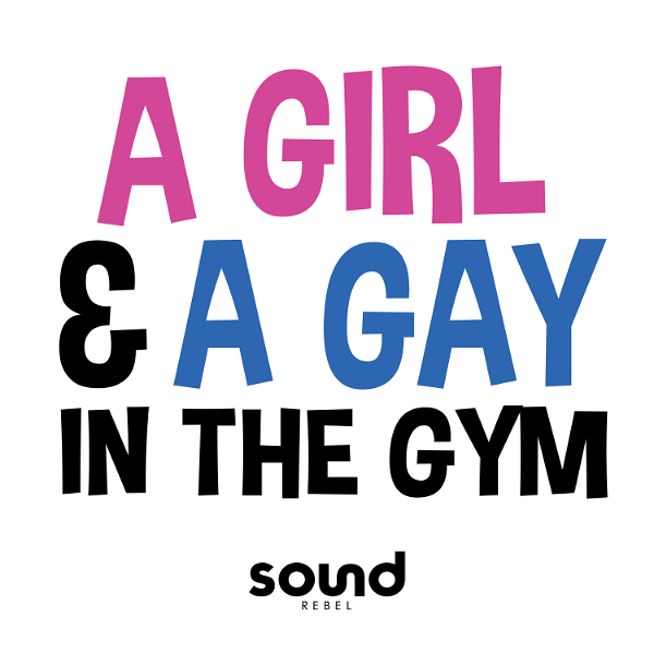 Artwork for A Girl And A Gay In The Gym