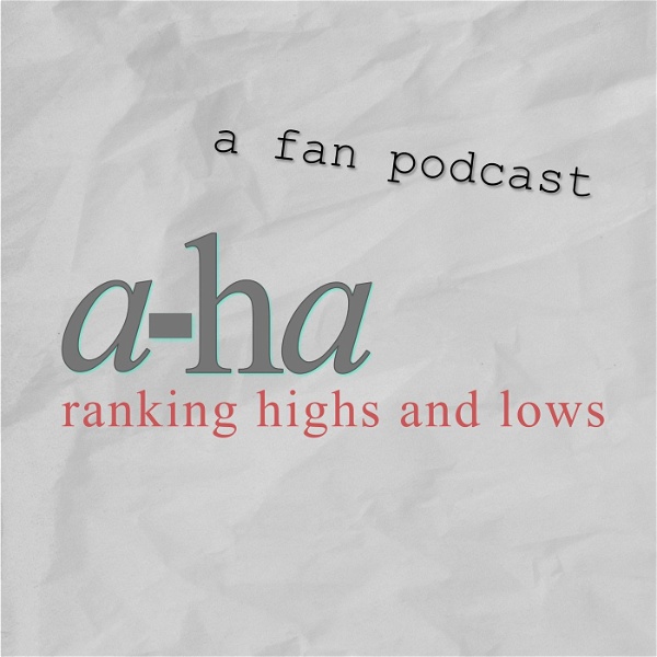Artwork for a-ha: ranking highs and lows