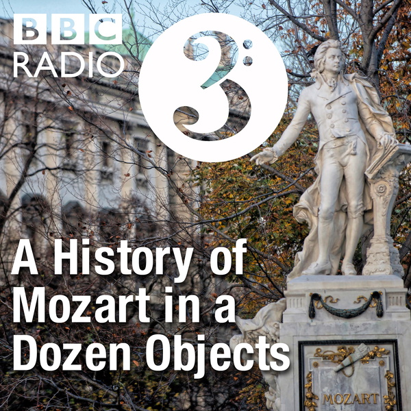 Artwork for A History of Mozart in a Dozen Objects