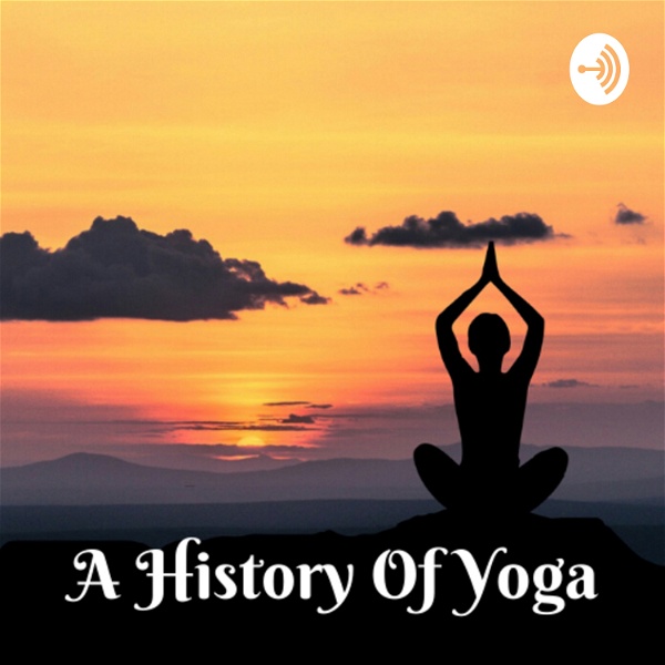 Artwork for A History Of Yoga