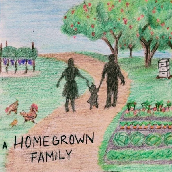 Artwork for A Homegrown Family