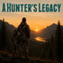 A Hunter's Legacy