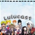 lulucast
