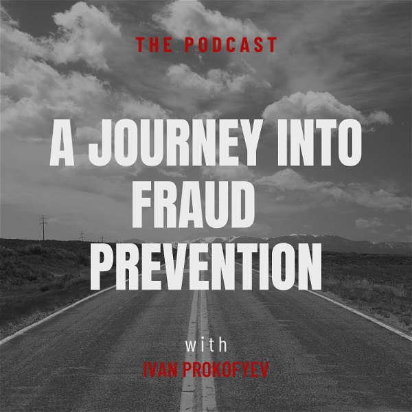 Artwork for A Journey Into Fraud Prevention