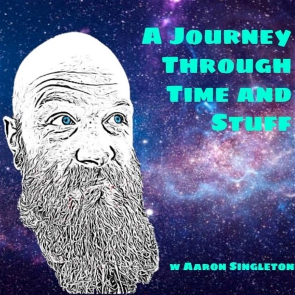 Artwork for A Journey Through Time and Stuff