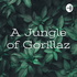 A Jungle of Gorillaz