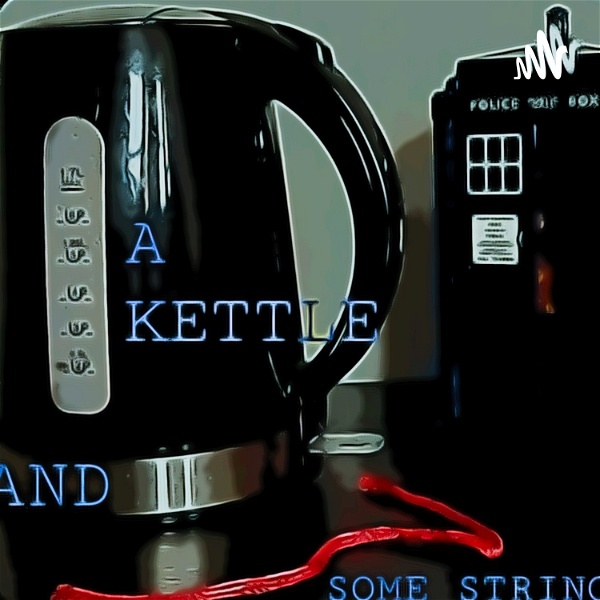 Artwork for A Kettle and Some String