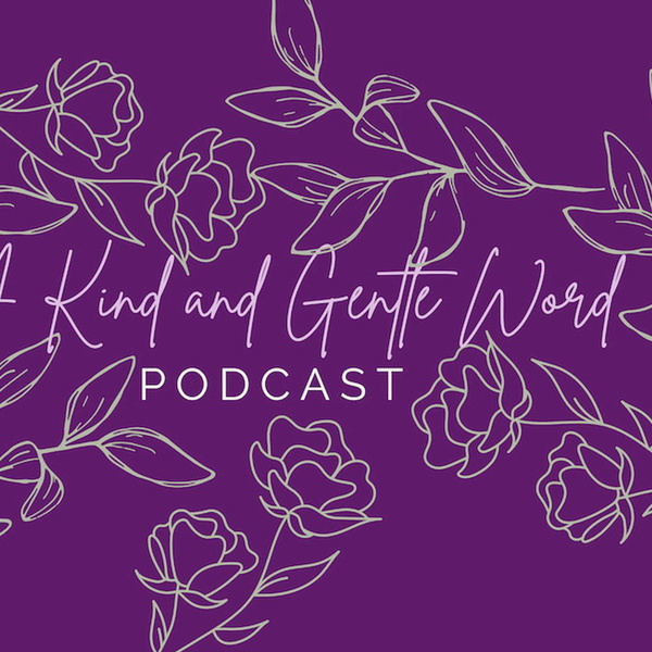Artwork for A Kind and Gentle Word