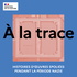 À la trace