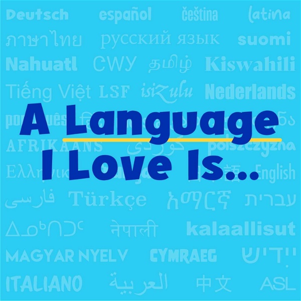 Artwork for A Language I Love Is...