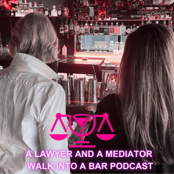 Artwork for A Lawyer and a Mediator Walk into a Bar