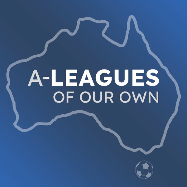 Artwork for A-Leagues of Our Own