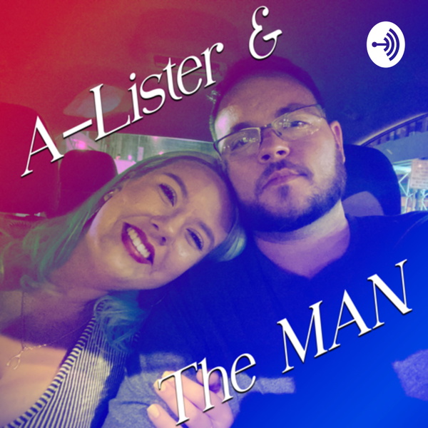 Artwork for A-Lister and The MAN