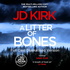 A Litter of Bones by JD Kirk - Full Cast Recording