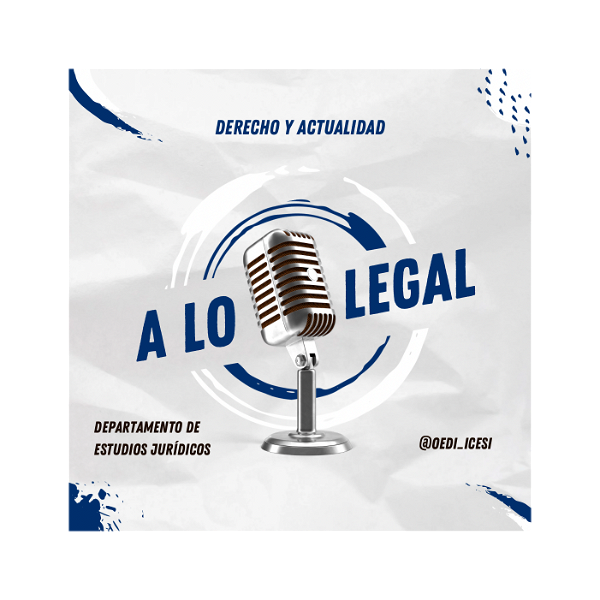Artwork for A lo legal: Derecho y actualidad