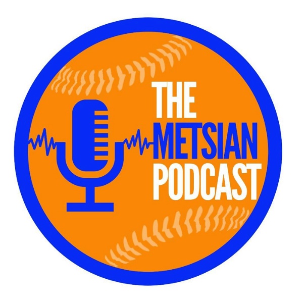 Artwork for The Metsian Podcast with Sam, Rich & Mike