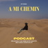 A MI CHEMIN by khadi