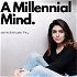 A Millennial Mind