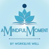 A Mindful Moment