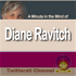 A Minute in the Mind of Diane Ravitch
