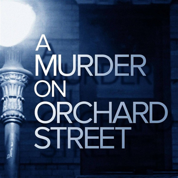 Artwork for A Murder On Orchard Street