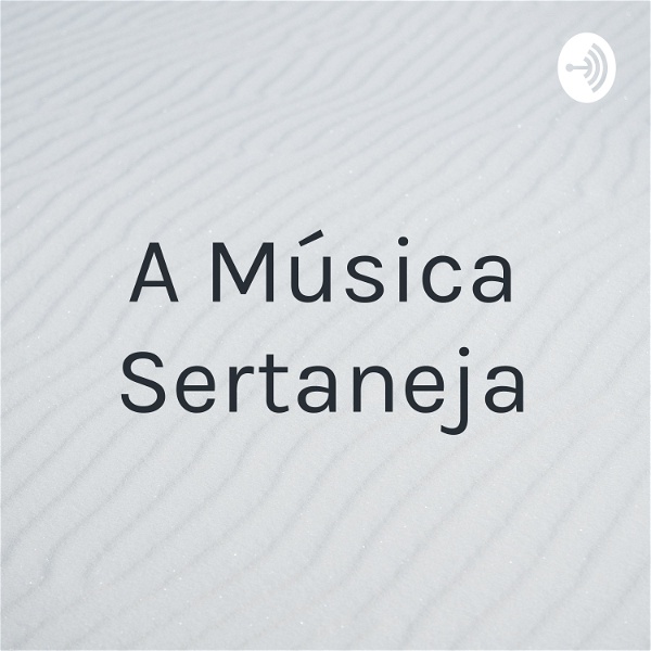 Artwork for A Música Sertaneja