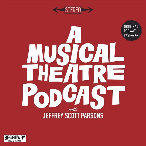 Artwork for A Musical Theatre Podcast