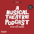 A Musical Theatre Podcast