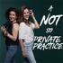 A Not So Private Practice