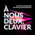 À nous deux, clavier