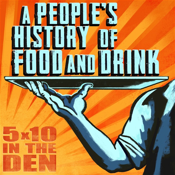 Artwork for A People's History of Food and Drink