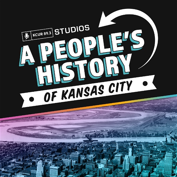Artwork for A People's History of Kansas City
