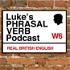A Phrasal Verb a Day - Learn English Phrasal Verbs with Luke Thompson