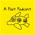 A Pilot Podcast