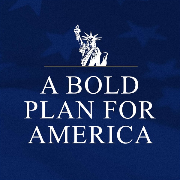 Artwork for A Bold Plan for America