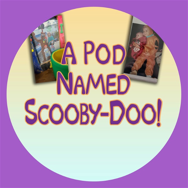 Artwork for A Pod Named Scooby-Doo