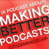 (A Podcast About) Making Better Podcasts