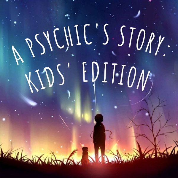 Artwork for A Psychic's Story: Kids' Edition