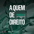 A quem de Direito