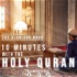 A Quick Look Into The Glorious Book ; 10 Min With the Holy Quran