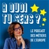 A quoi tu sers ? - le podcast des métiers de l'Europe