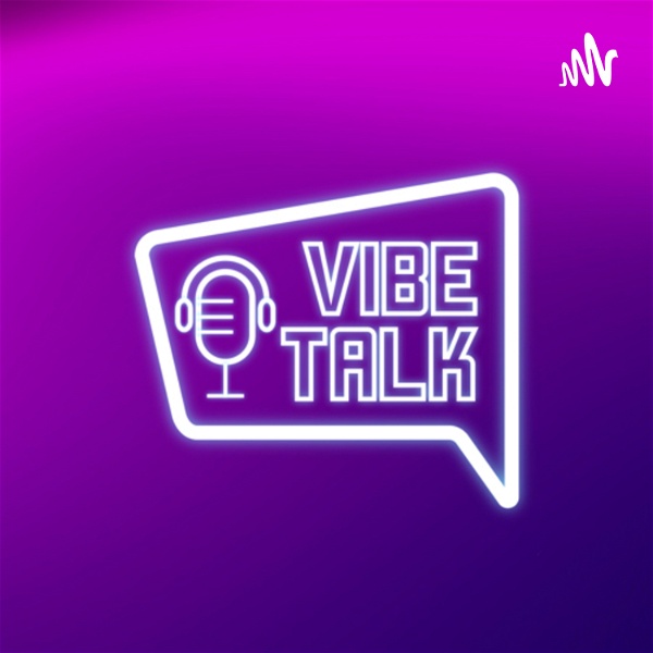 Artwork for Vibe Talk